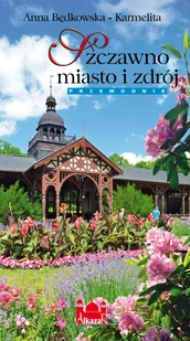 Szczawno - miasto i zdrój. Wersja polska - Przewodniki - miniaturka - grafika 1