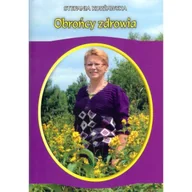 Diety, zdrowe żywienie - Obrońcy zdrowia - Stefania Korżawska - miniaturka - grafika 1
