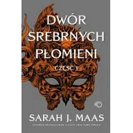 Pozostałe książki - Uroboros Dwór Srebrnych Płomieni. Saga Dwór cierni i róż. Tom 4. Część 1 - miniaturka - grafika 1