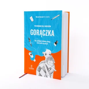 Gorączka. Przewodnik dla rodziców - Zdrowie - poradniki - miniaturka - grafika 1