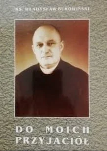 Do moich przyjaciół - Religia i religioznawstwo - miniaturka - grafika 1