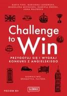 E-booki - języki obce - Challenge to Win. Przygotuj się i wygraj konkurs z angielskiego - miniaturka - grafika 1