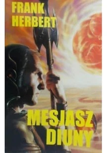 Mesjasz Diuny. Kroniki Diuny. Tom 2 - Horror, fantastyka grozy - miniaturka - grafika 1