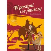 Lektury szkoła podstawowa - W pustyni i w puszczy - miniaturka - grafika 1