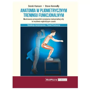 Anatomia w pliometrycznym treningu funkcjonalnym - Książki medyczne - miniaturka - grafika 1