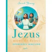 Jezus mówi do dzieci Opowieści biblijne - Sarah Young - oprawa twarda - Religia i religioznawstwo - miniaturka - grafika 1