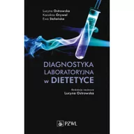 Książki medyczne - Diagnostyka laboratoryjna w dietetyce - miniaturka - grafika 1