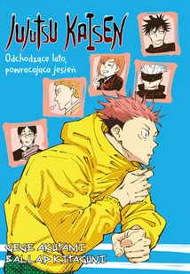Jujutsu Kaisen Light Novel - Odchodzące Lato, Powracająca Jesień - Komiksy dla młodzieży Jujutsu Kaisen Light Novel - Odchodzące Lato, Powracająca Jesień - Komiksy dla młodzieży - miniaturka - grafika 1