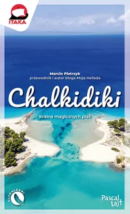 Chalkidiki Kraina magicznych plaż - Przewodniki - miniaturka - grafika 1