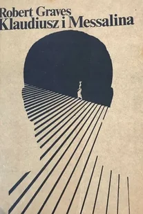 Klaudiusz I Messalina - Opowiadania - miniaturka - grafika 1