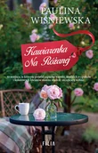 Literatura obyczajowa - Filia Kawiarenka na Różanej Paulina Wiśniewska - miniaturka - grafika 1