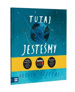 Tutaj jesteśmy. Wskazówki dla mieszkańca planety Ziemia - Książki edukacyjne - miniaturka - grafika 1