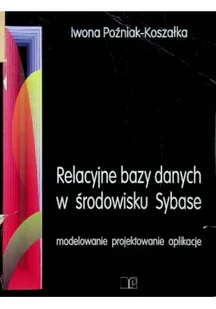 Relacyjne bazy danych w środowisku Sybase - Aplikacje biurowe - miniaturka - grafika 1