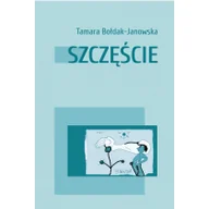 Poezja - Stowarzyszenie Pisarzy Polskich Szczęście Tamara Bołdak-Janowska - miniaturka - grafika 1