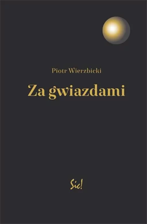 Za gwiazdami Piotr Wierzbicki