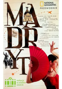 Wakacje w wielkim mieście Madryt - Przewodniki Wakacje w wielkim mieście Madryt - Przewodniki - miniaturka - grafika 2