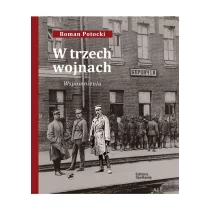 W trzech wojnach Roman Potocki - Biografie i autobiografie - miniaturka - grafika 1