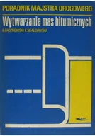 Książki o kulturze i sztuce - Wytwarzanie mas bitumicznych - miniaturka - grafika 1