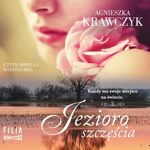 Magiczne miejsce. Tom 4. Jezioro szczęścia Agnieszka Krawczyk - Audiobooki - literatura popularnonaukowa - miniaturka - grafika 1