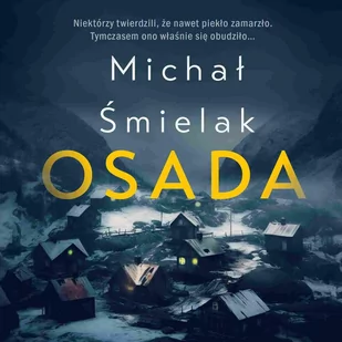 Osada - Audiobooki - kryminał, sensacja, thriller Osada - Audiobooki - kryminał, sensacja, thriller - miniaturka - grafika 1