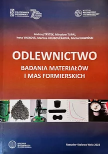 Odlewnictwo. Badania materiałów i mas formierskich - Technika - miniaturka - grafika 1