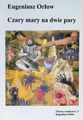Poezja - Czary mary na dwie pary - miniaturka - grafika 1