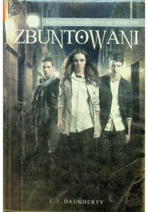 Zbuntowani. Wybrani. Tom 4 - Fantasy - miniaturka - grafika 2
