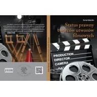 Książki o kinie i teatrze - Status prawny twórców utworów filmowych - miniaturka - grafika 1