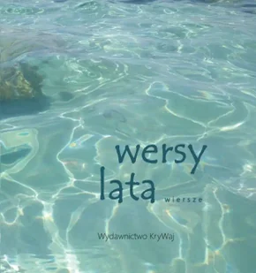Wersety lata - praca zbiorowa - Poezja - miniaturka - grafika 1