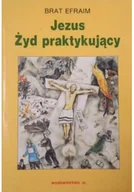 Religia i religioznawstwo - Jezus Żyd praktykujący - miniaturka - grafika 1