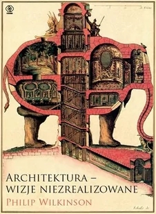 Architektura - wizje niezrealizowane - Książki o architekturze - miniaturka - grafika 1