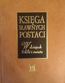 Historia świata - Księga sławnych postaci w dziejach Polski i świata - miniaturka - grafika 1