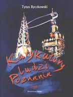 Książki regionalne - Karykatury ludzi Poznania - miniaturka - grafika 1