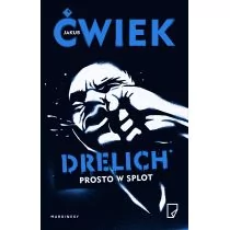 Drelich Prosto w splot | - Powieści sensacyjne - miniaturka - grafika 1