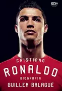 Sport i wypoczynek - Cristiano Ronaldo. Biografia - miniaturka - grafika 1