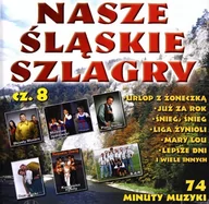 Disco polo - Nasze Śląskie Szlagiery (szlagry) Vol. 8 [CD] - miniaturka - grafika 1