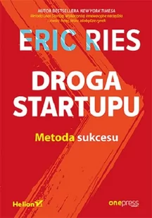 DROGA STARTUPU METODA SUKCESU Eric Ries - Zarządzanie - miniaturka - grafika 2