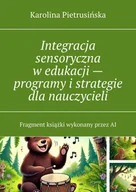 E-booki - nauka - Integracja sensoryczna w edukacji — programy i strategie dla nauczycieli - miniaturka - grafika 1