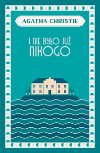 I nie było już nikogo - Pozostałe książki - miniaturka - grafika 1