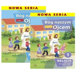 Pakiet Bóg naszym Ojcem. Część 1 i 2. Podręcznik dla I klasy szkoły podstawowej - Podręczniki dla szkół podstawowych Pakiet Bóg naszym Ojcem. Część 1 i 2. Podręcznik dla I klasy szkoły podstawowej - Podręczniki dla szkół podstawowych - miniaturka - grafika 1