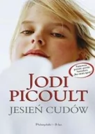 Powieści - Prószyński Jodi Picoult Jesień cudów - miniaturka - grafika 1