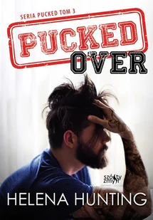 Szósty Zmysł Pucked. Tom 3. Pucked Over Helena Hunting - Romanse - miniaturka - grafika 1
