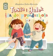 Powieści i opowiadania - Tosia i Julek idą do przedszkola Nie) tacy sami Magdalena Boćko-Mysiorska - miniaturka - grafika 1