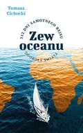 Audiobooki - literatura piękna - Zew oceanu. 312 dni samotnego rejsu dookoła świata - miniaturka - grafika 1