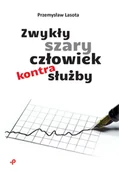 Biografie i autobiografie - Zwykły szary człowiek kontra służby - miniaturka - grafika 1