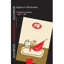 Śląsk Katowice-Stalinogród-Katowice Z dziejów miasta 1948-1956 - Archeologia - miniaturka - grafika 1