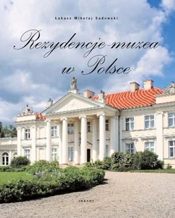Rezydencje - muzea w Polsce - Albumy krajoznawcze - miniaturka - grafika 1