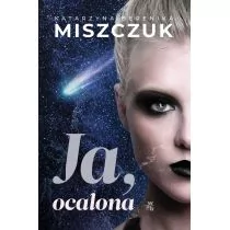 Ja Ocalona Katarzyna Berenika Miszczuk - Fantasy - miniaturka - grafika 2