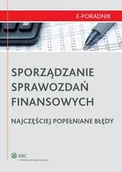 Prawo - Sporządzanie sprawozdań finansowych najczęściej popełniane błędy PRACA ZBIOROWA - miniaturka - grafika 1