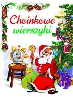 Choinkowe wierszyki - Literatura popularno naukowa dla młodzieży - miniaturka - grafika 1